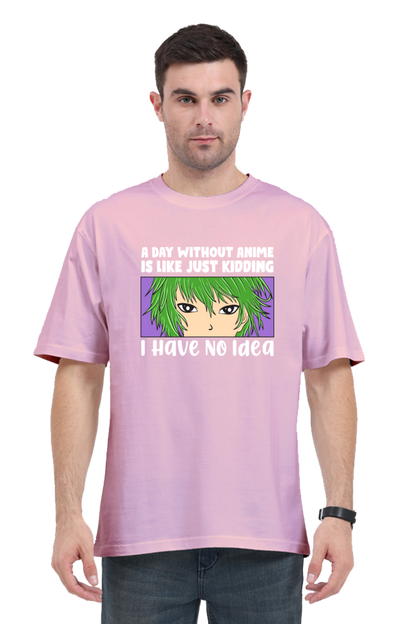 Men's “A Day Without Anime” Printed Oversized T-shirt